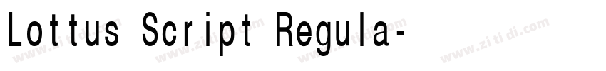 Lottus Script Regula字体转换